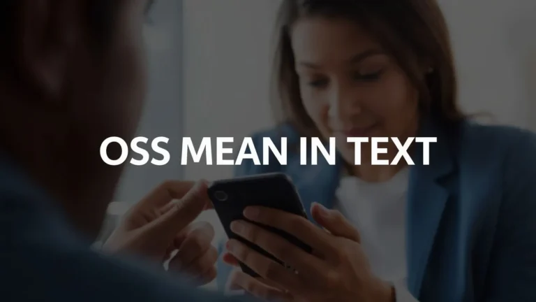 OSS Mean in Text