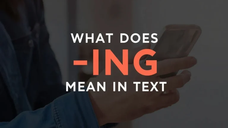 What Does ING Mean in Text