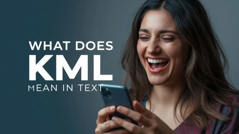 What Does KML Mean in Text