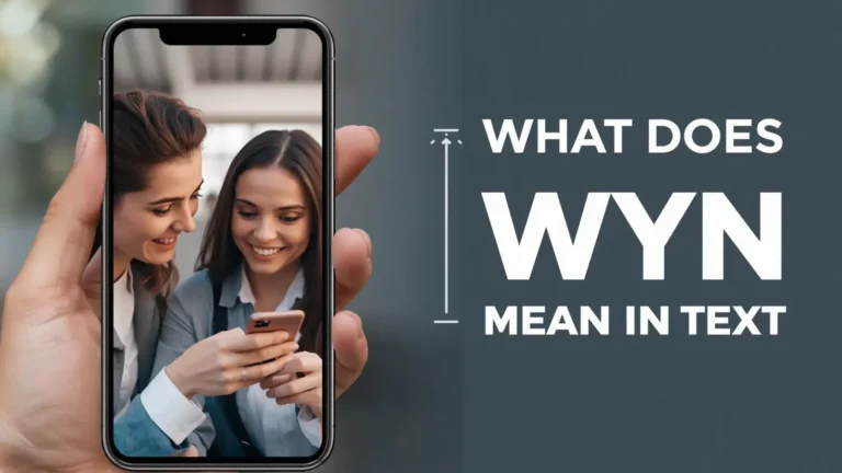 What Does WYN Mean in Text