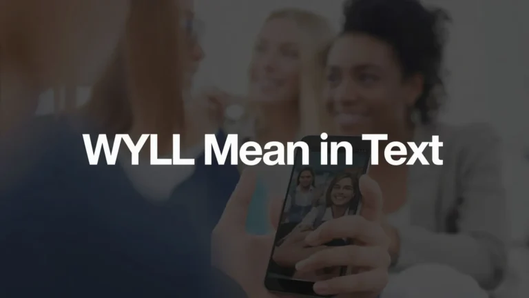 WYLL Mean in Text