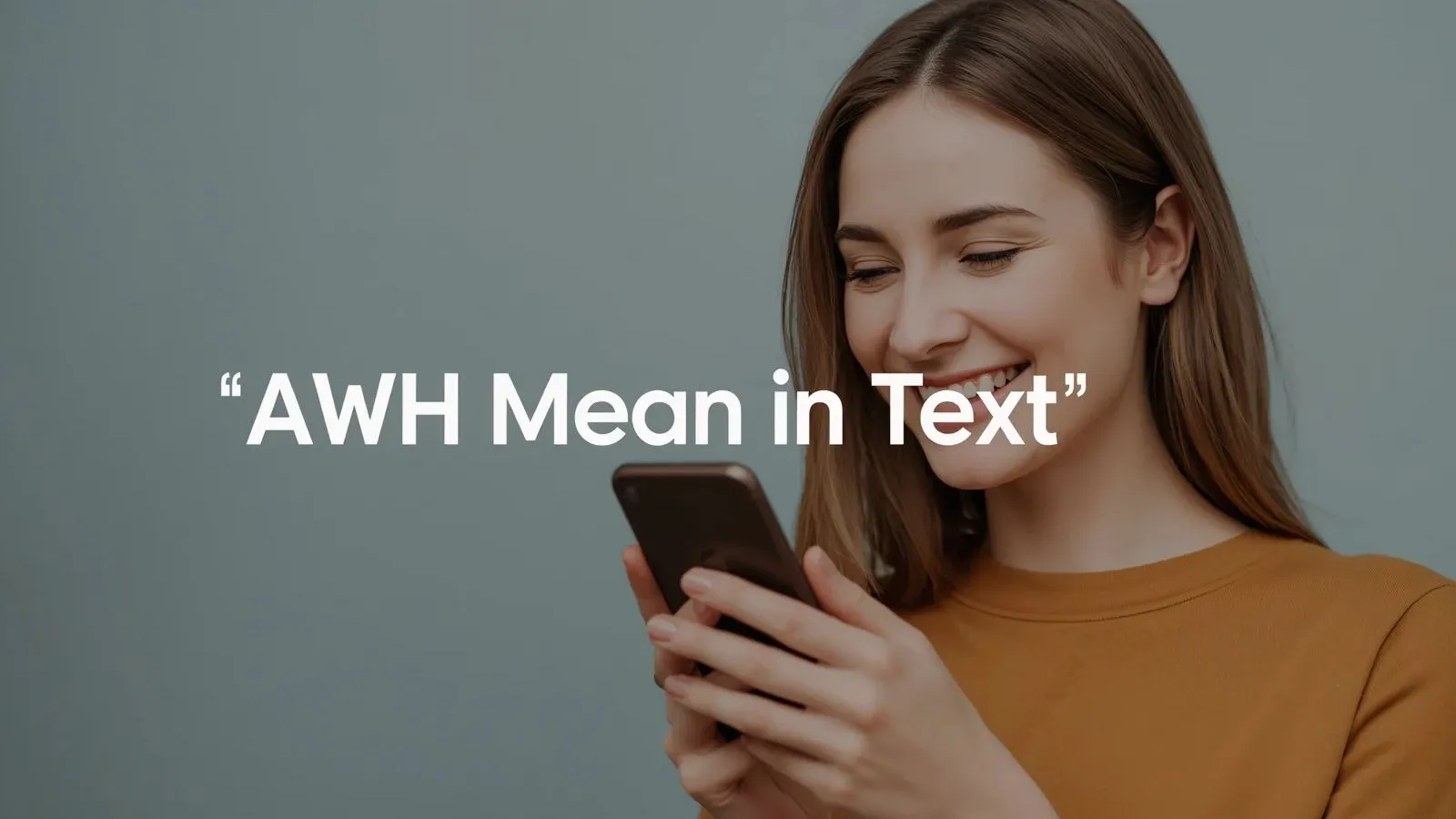 What Does AWH Mean in Text