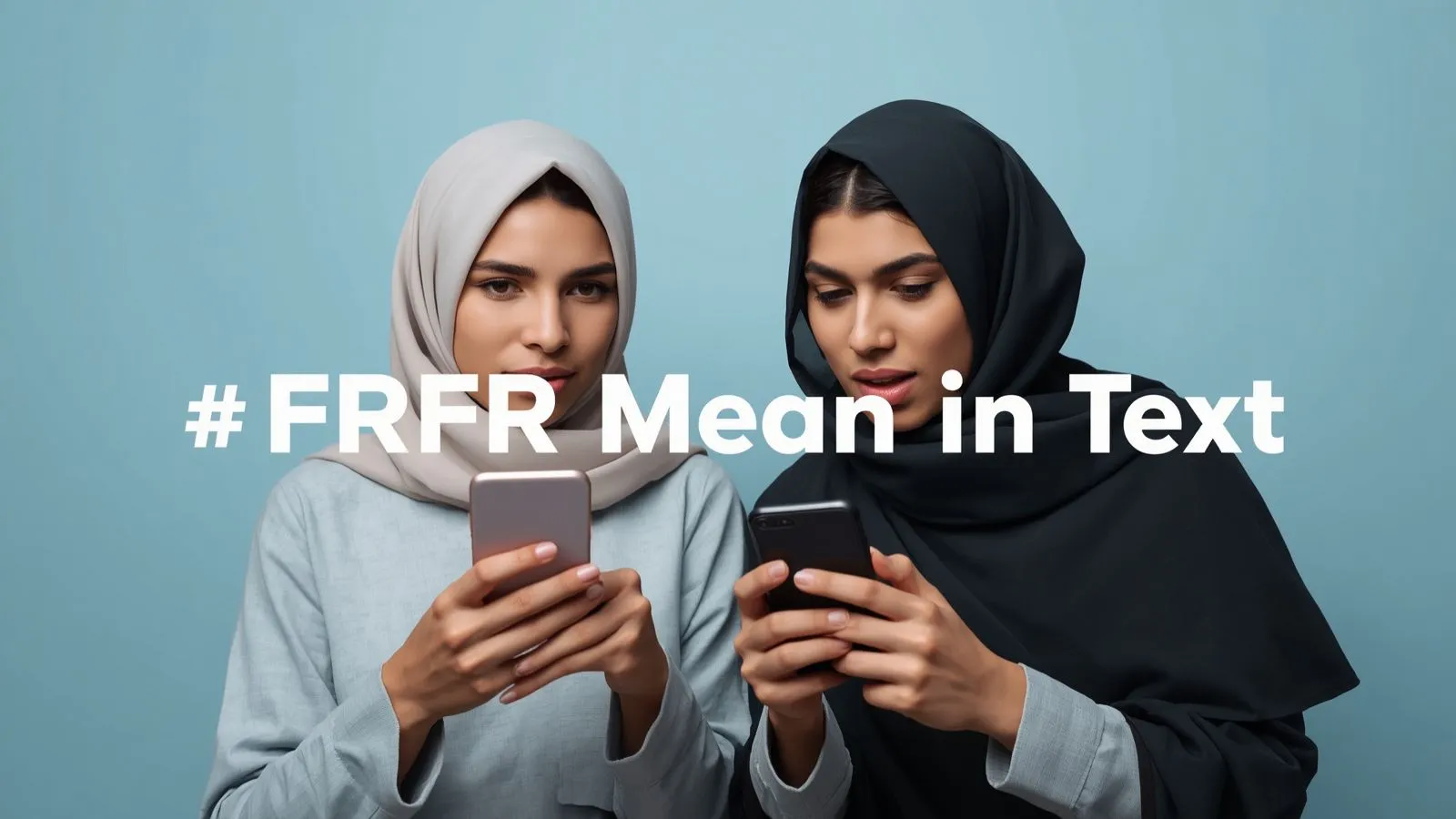 What Does FRFR Mean in Text