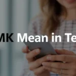 What Does IMK Mean in Text