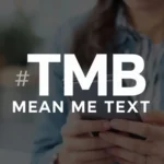 What Does TMB Mean in Text