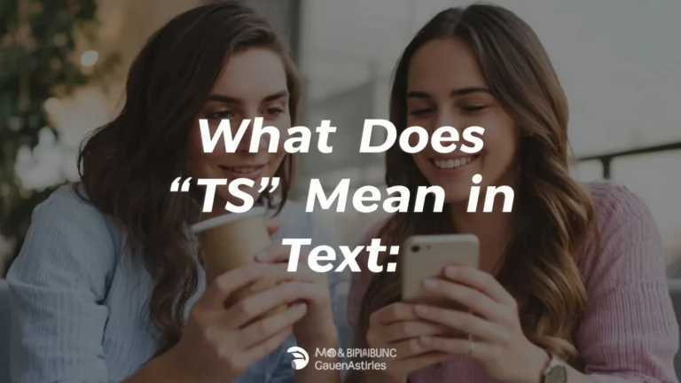 What Does TS Mean in Text