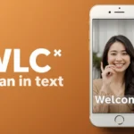 What Does WLC Mean in Text