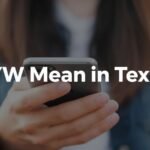 What Do YW Mean in Text